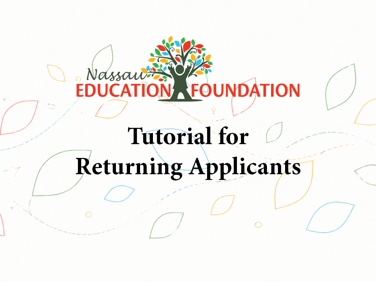 Nassau Education Foundation graphic for the Returning Applicants grant tutorial