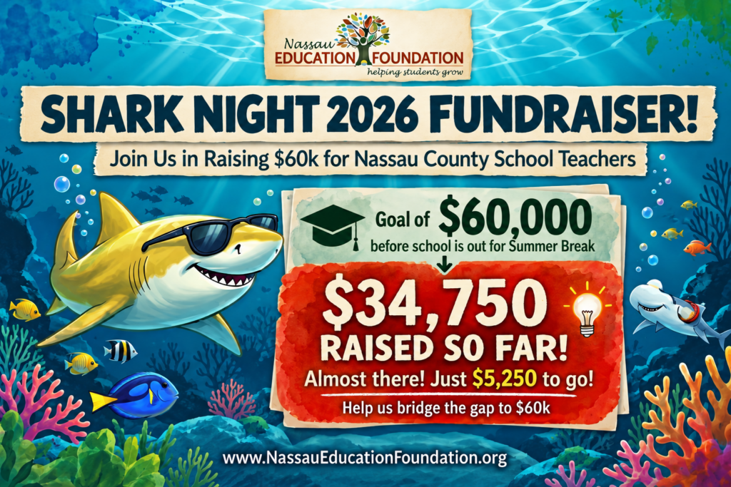 Shark Night 2026 fundraiser graphic for the Nassau Education Foundation supporting innovative classroom grants for Nassau County teachers.